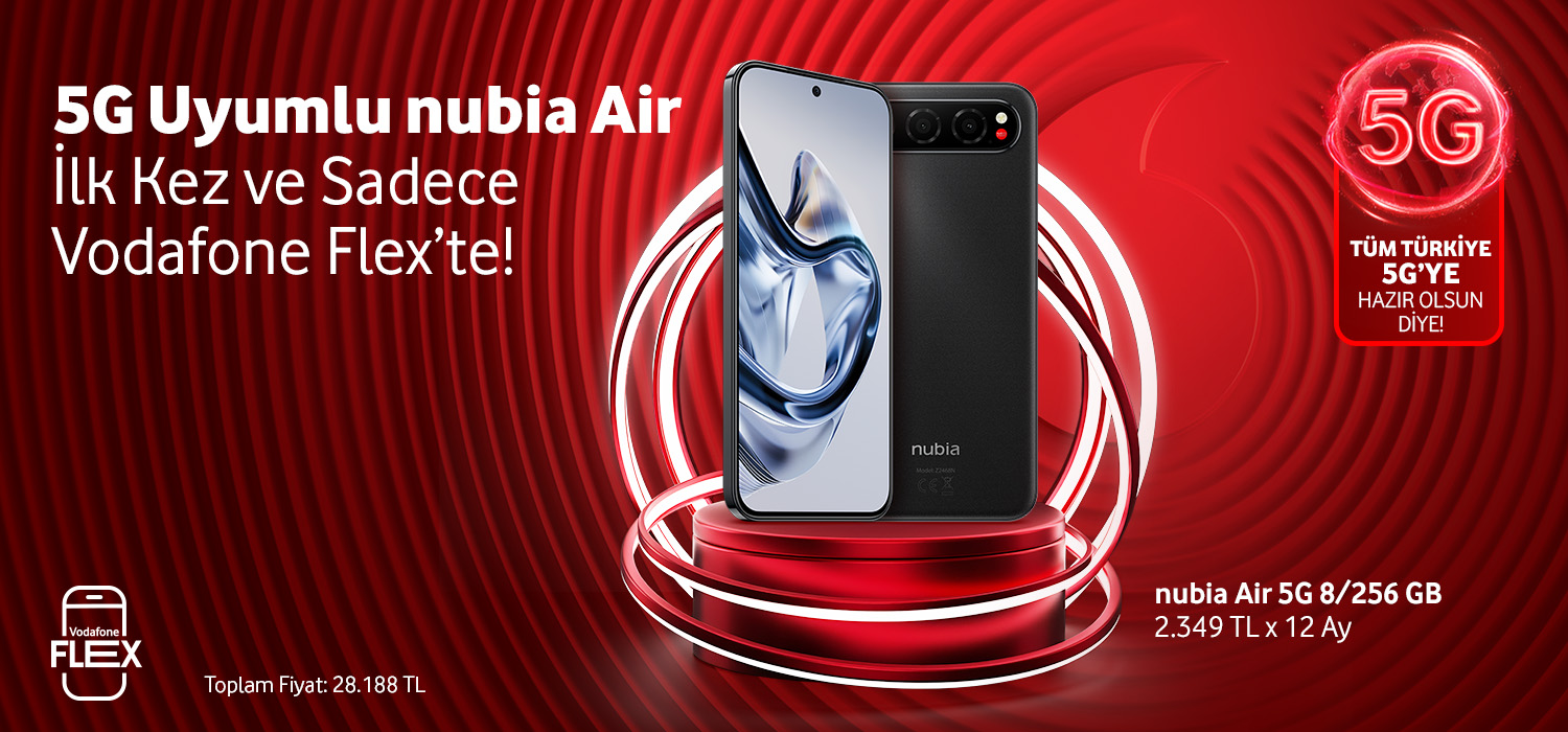Nubia Air 5G uyumlu ilk kez ve sadece Vodafone Flex'te! - ayınfırsatlarıtab
