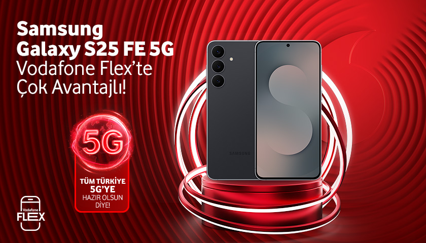 Samsung Galaxy S25 FE 5G Vodafone Flex'te çok avantajlı - ayınfırsatlarıtab