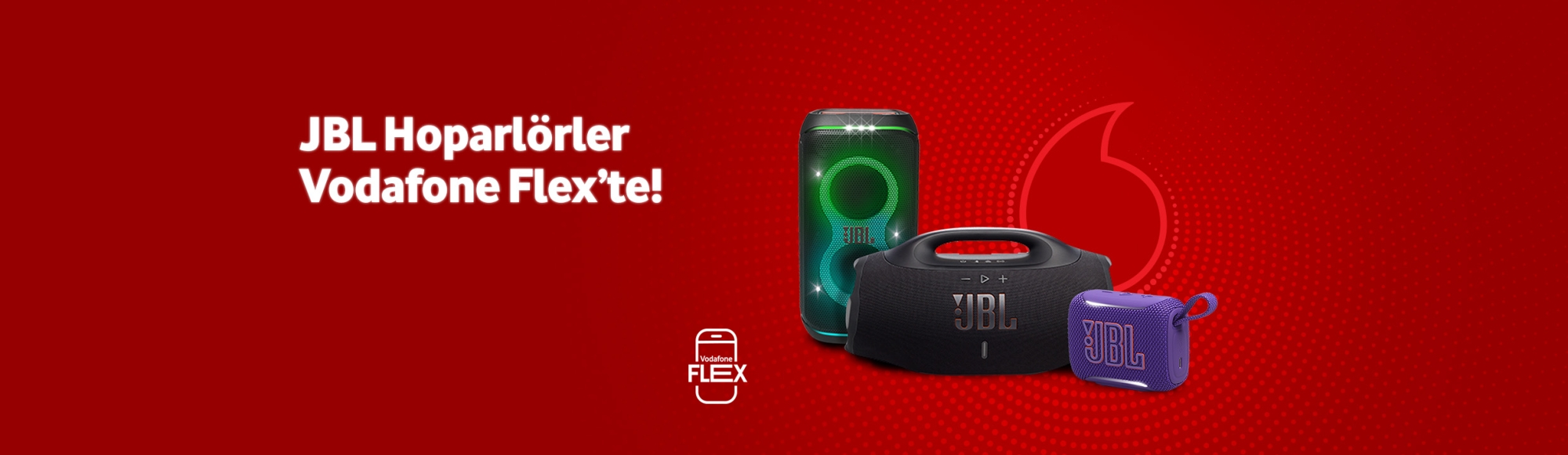 JBL Hoparlörler Vodafone Flex'te!