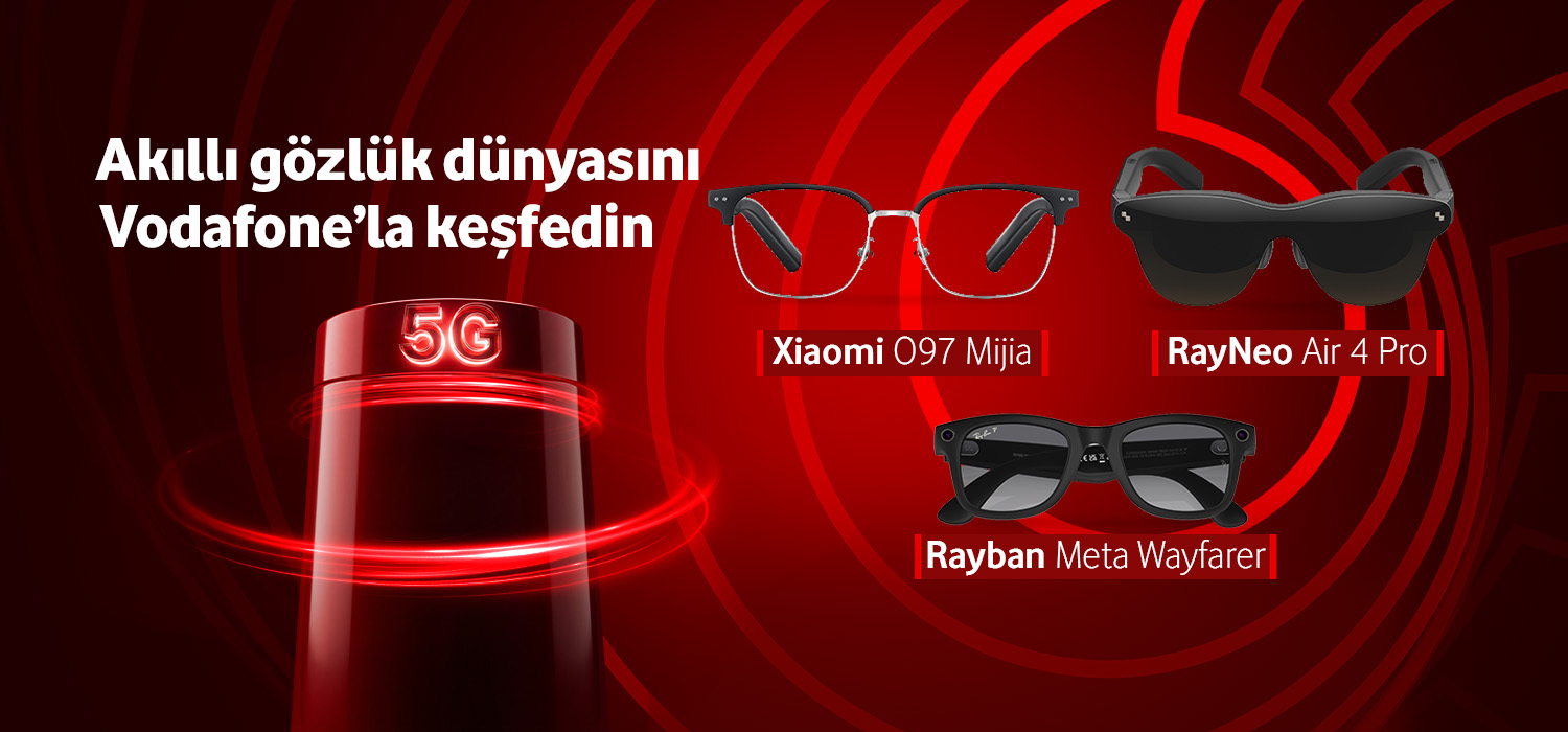 Akıllı gözlük dünyasını Vodafone'la keşfedin - yeninesilürünlertab