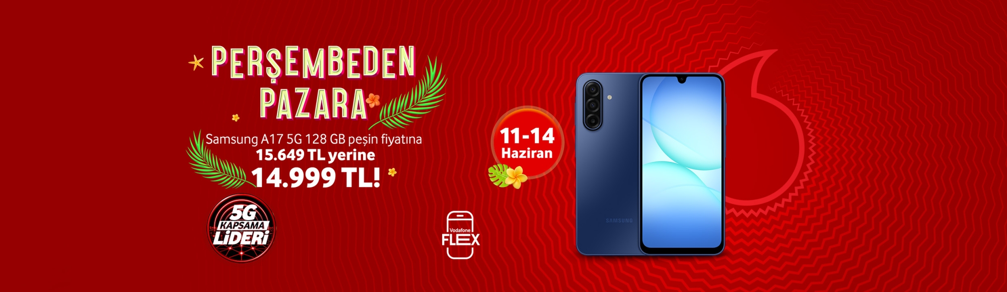 Perşembeden Pazara Samsung Galaxy A17 5G - telefonlartab
