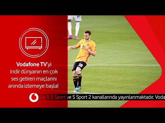 Vodafone TV’yi indir dünyanın en çok ses getiren maçlarını anında izlemeye başla!