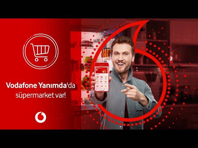 Vodafone Yanımda’da süpermarket var!