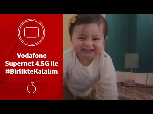 Vodafone Supernet 4.5G ile #BirlikteKalalım