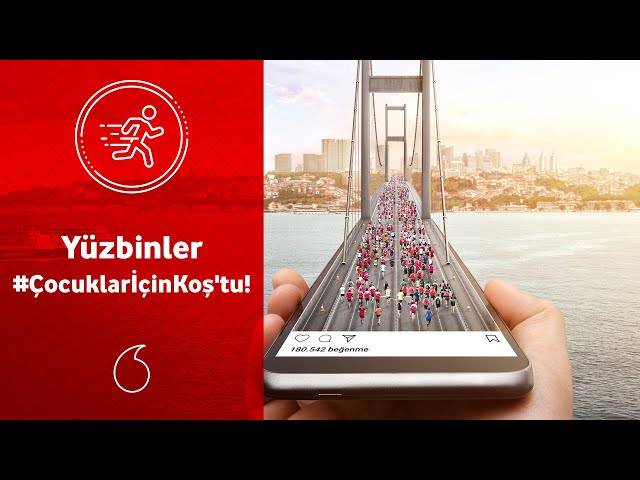 Vodafone 41. İstanbul Maratonu'nda yüzbinler #ÇocuklarİçinKoş'tu!