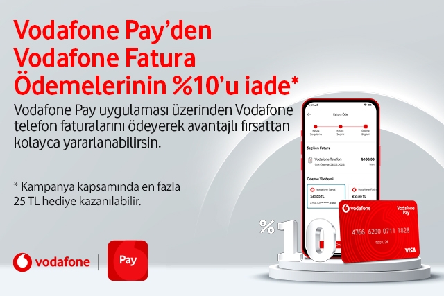 Vodafone Pay’den Vodafone Telefon Fatura Ödemelerinin %10’u iade!