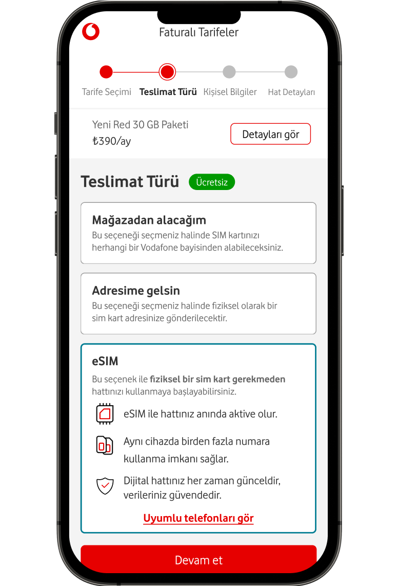 Tarifeni ve numaranı belirledikten sonra teslimat türü olarak “eSIM” seçerek devam et