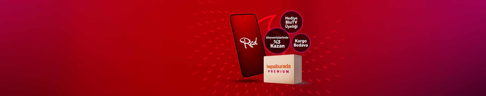 Redlilere özel Hepsiburada Premium hediyesi