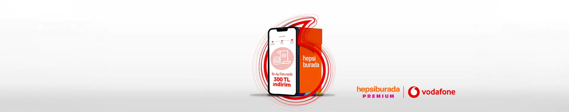 Vodafone'a Gelen Hepsiburada Premium'lular İlk Ay Faturalarında 300 TL İndirim Kazanıyor!