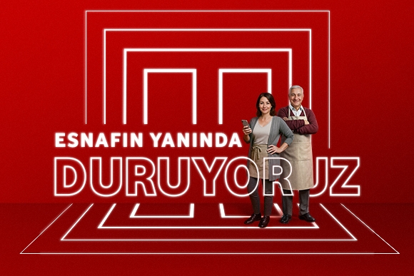 Küçük işletmelerin yanında duruyoruz.
