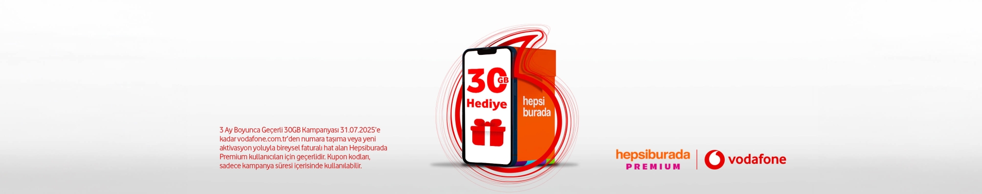 Vodafone'a Gelen Hepsiburada Premium'lular 3 Ay Geçerli 30 GB Hediye Kazanıyor!