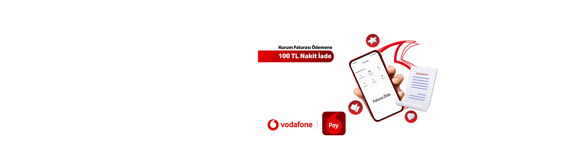 Kurum Faturalarını Vodafone Pay ile Öde 100 TL Naki İade Kazan