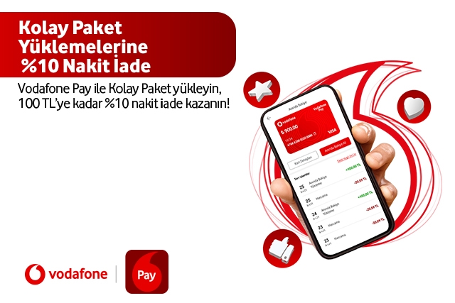 Vodafone Pay ile Kolay Paket yüklemelerinden %10 nakit iade kazan