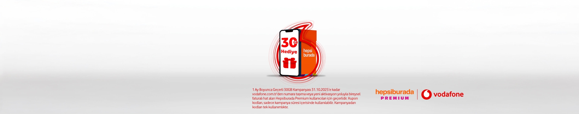Vodafone'a Gelen Hepsiburada Premium'lular İlk Ay Geçerli 30 GB Hediye Kazanıyor!