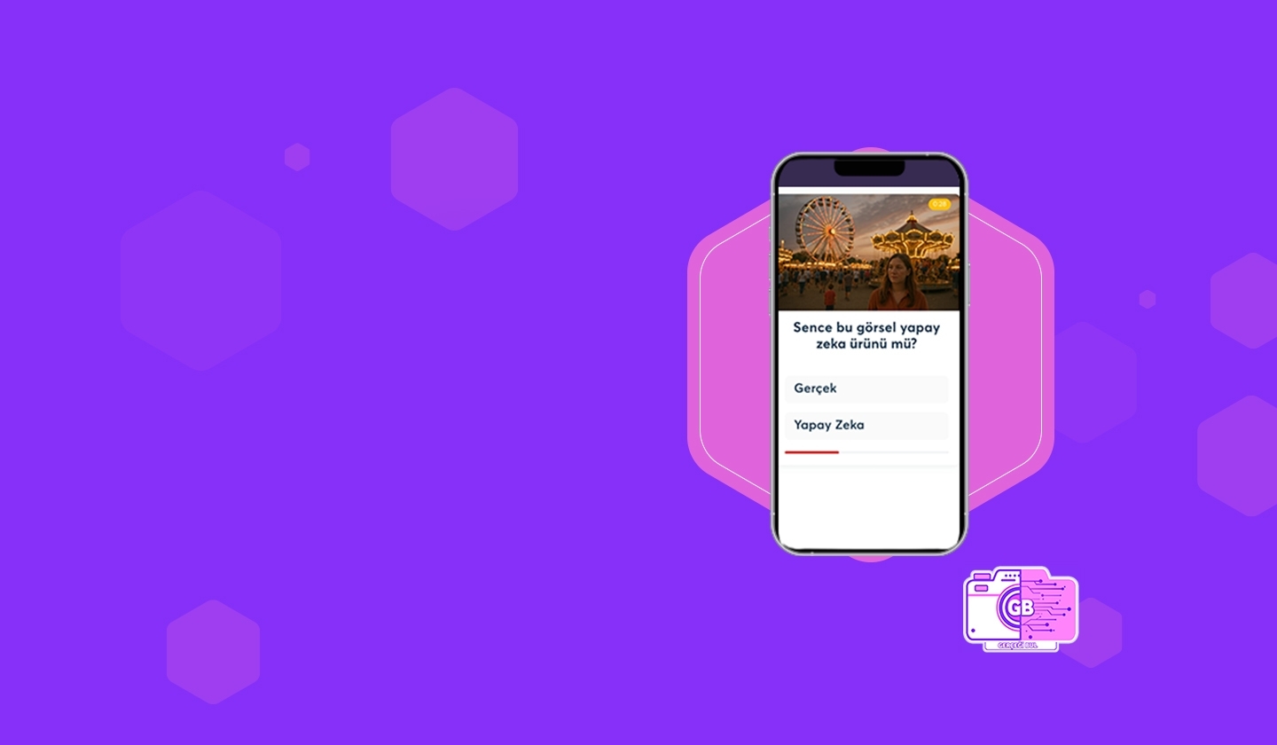 Yapay zeka mı gerçek mi? Doğru bil GB kazan!