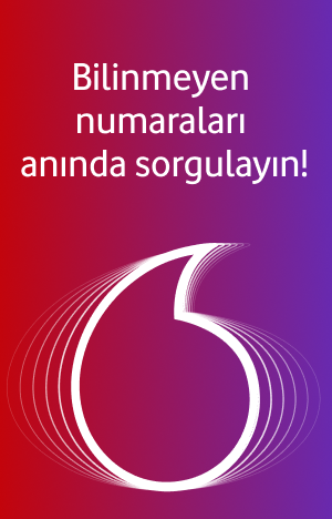 Vodafone Bilinmeyen Numaralar