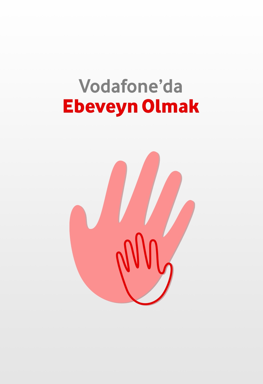 Vodafone'da Ebeveyn Olmak