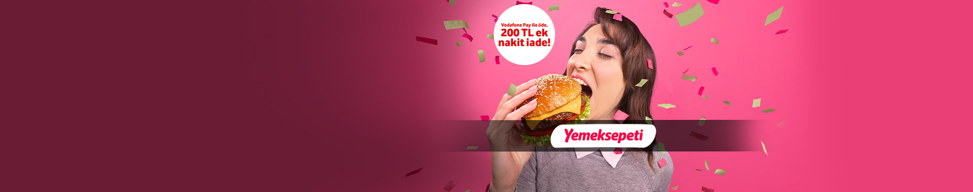 Yemeksepeti'nde 200 TL indirime ek Vodafone Pay Kart ile 200 TL Nakit İade