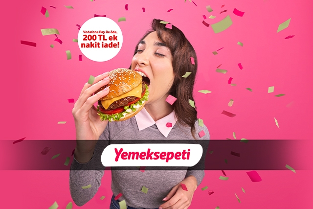 Yemeksepeti'nde 200 TL indirime ek Vodafone Pay Kart ile 200 TL Nakit İade