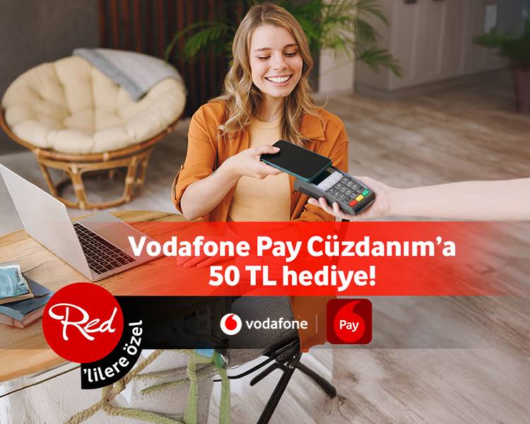 Vodafone Pay’de Red'lilere Özel 50 TL Cüzdanım Kodu Hediye!