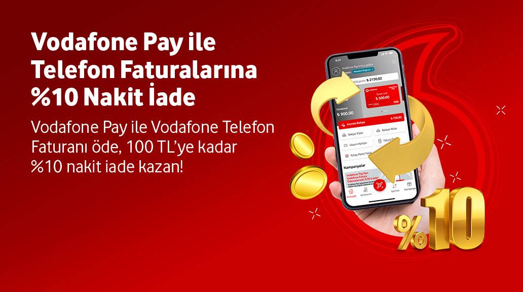 Vodafone Telefon Faturalarına %10 Nakit İade!