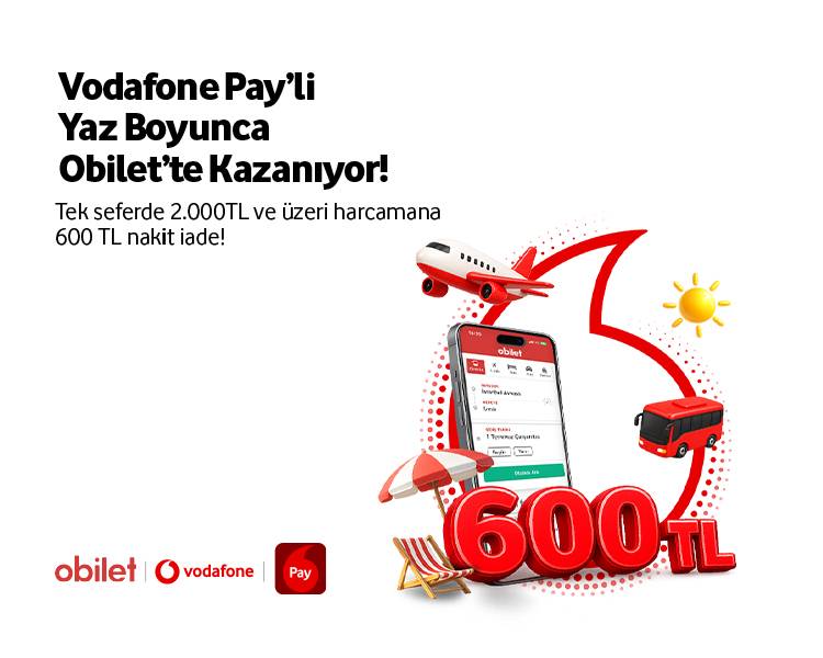 Vodafone Pay'li Yaz Boyunca Obilet'te Kazanıyor!